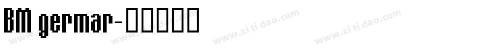 BM germar字体转换